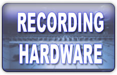 Recording Hardware